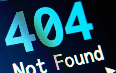 为什么最近很多网页都打不开并报404错误？
