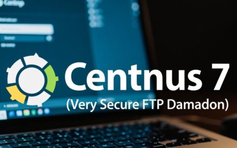 CentOS 7自带FTP服务如何配置与使用？