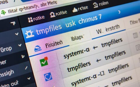 CentOS7 tmpfile创建失败怎么办？配置或权限问题排查