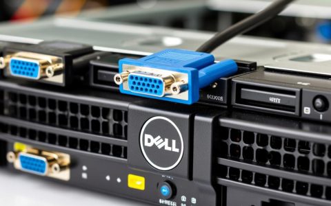 Dell服务器VGA接口如何连接显示器？分辨率设置方法是什么？
